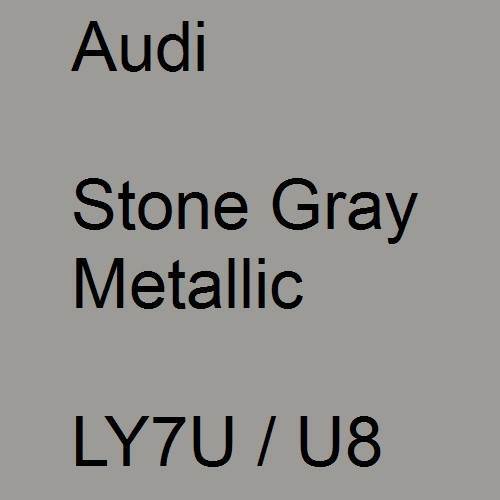 Audi, Stone Gray Metallic, LY7U / U8.